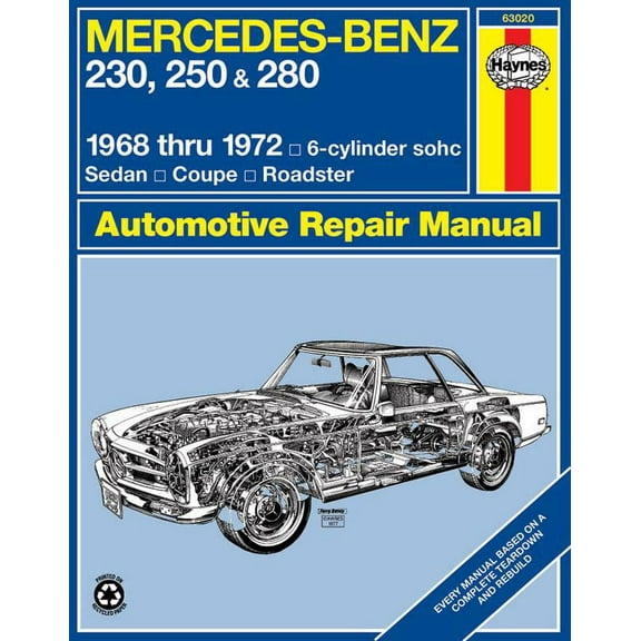Mercedes-Benz 230, 250 & 280 for 230, 250 & 280 models with 6-cylinder engine (68-72) Haynes Repair Manual ^