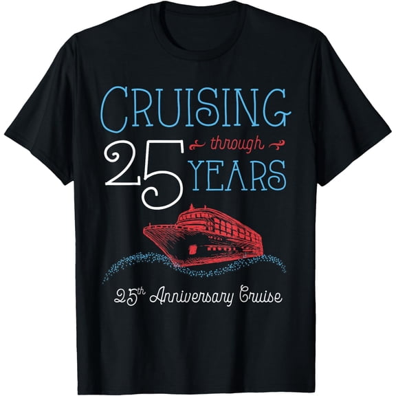 25th Anniversary Cruise T Shirt His and Hers Matching Couple T-ShirtMen and women, Black T-shirt, size: Extra large S-4XL