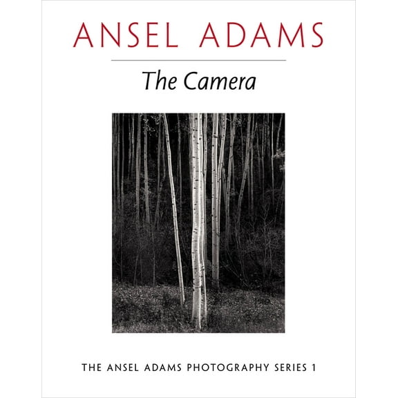Ansel Adams Photography The Camera, (Paperback)