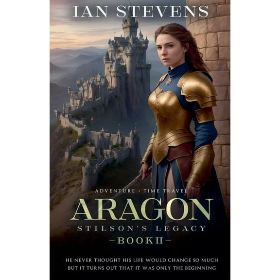 Stilson's Legacy Aragon, Book 2, (Paperback)