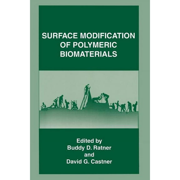 Surface Modification of Polymeric Biomaterials, (Paperback)