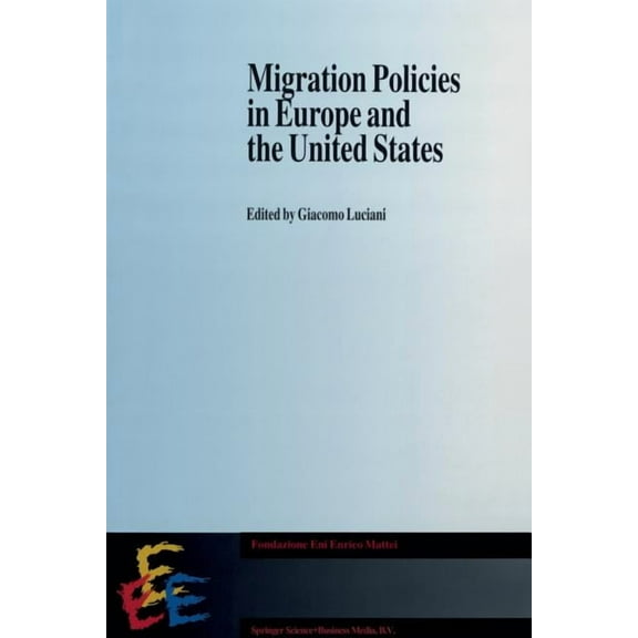 Migration Policies in Europe and the United States, (Paperback)