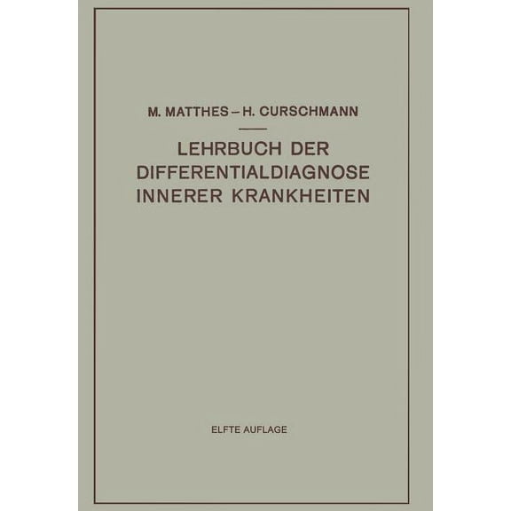 Lehrbuch Der Differentialdiagnose Innerer Krankheiten, (Paperback)
