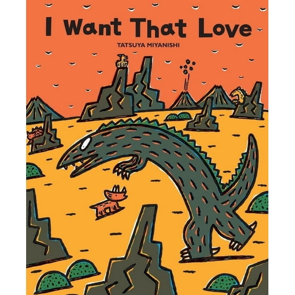 Tyrannosaurus I Want That Love, (Paperback)