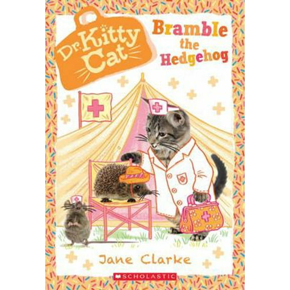 Pre-Owned Bramble the Hedgehog (Dr. Kittycat #10), 10 (Paperback) 1338200259 9781338200256