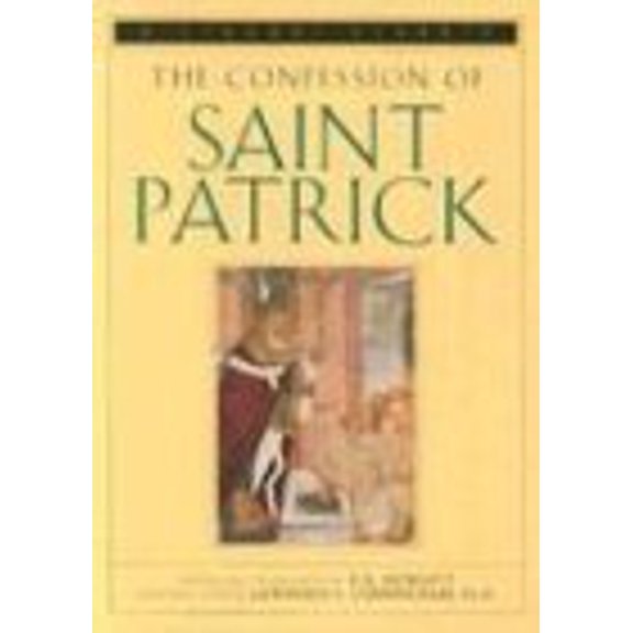 Pre-Owned The Confession of Saint Patrick (Triumph Classic) (Paperback) 0892438819 9780892438815