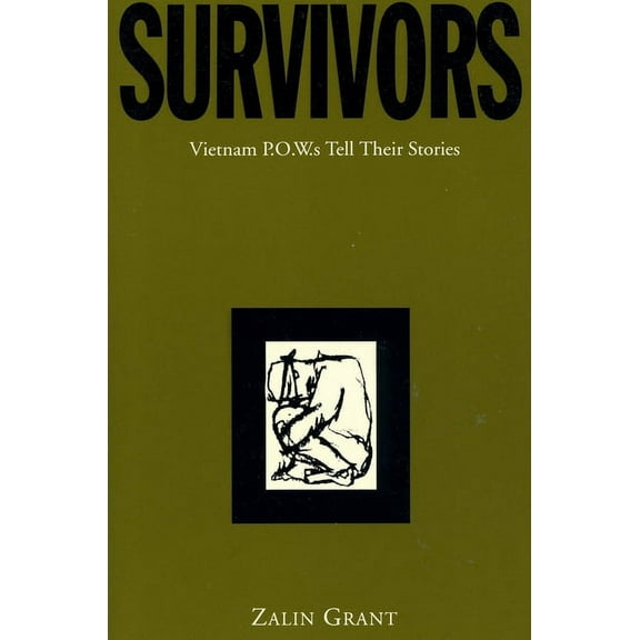 Survivors: Vietnam P.O.W.S Tell Their Stories, (Paperback)