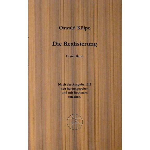 Die Realisierung.: Band 1., (Paperback)