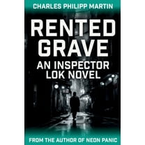 An Inspector Lok Novel Rented Grave: An Inspector Lok Novel, Book 1, (Paperback)