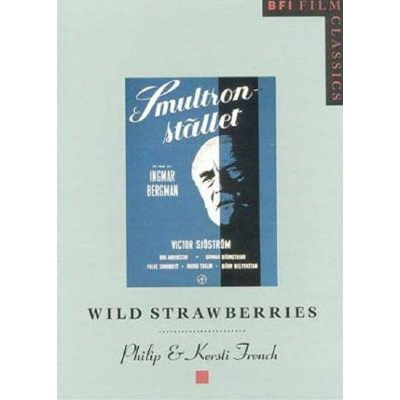BFI Film Classics: Wild Strawberries (Paperback)