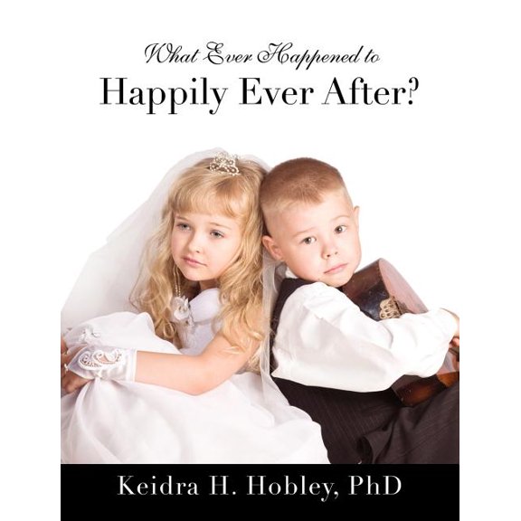 What Ever Happened to Happily Ever After?, (Paperback)