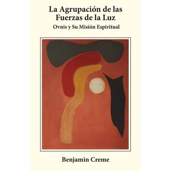 La Agrupación de las Fuerzas de la Luz (Paperback)