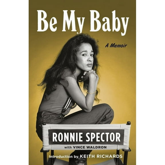 Be My Baby: A Memoir, (Paperback)