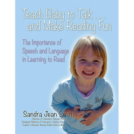 Teach Baby to Talk ... and Make Reading Fun - (Best Way To Teach Baby To Talk)