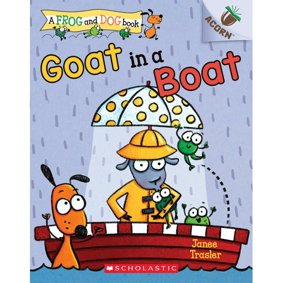 Frog and Dog Goat in a Boat: An Acorn Book (a Frog and Dog Book #2): Volume 2, (Paperback)