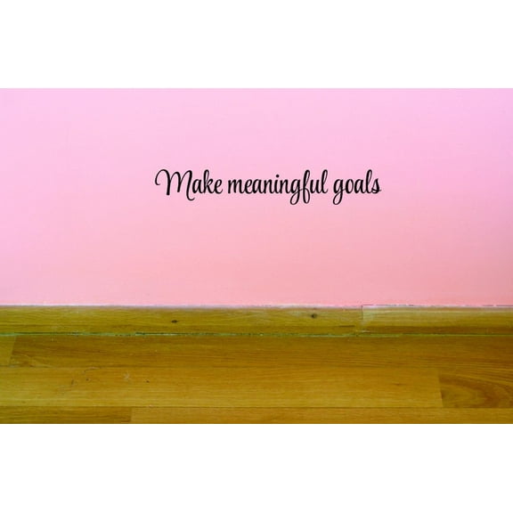 Custom Decals Make Meaningful Goals Wall Art Size: 6 X 20 Inches Color: Black