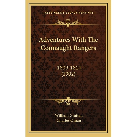 Adventures With The Connaught Rangers: 1809-1814 (1902) (Hardcover)