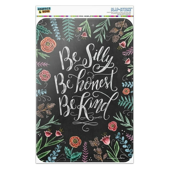 Be Silly Be Honest Be Kind Home Business Office Sign