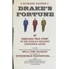 Drake's Fortune : The Fabulous True Story of the World's Greatest Confidence Artist (Paperback)