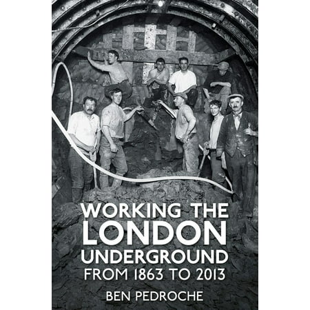 Working the London Underground - eBook