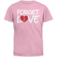 thumbnail image 1 of Forget Love Pink Adult T-Shirt, 1 of 1
