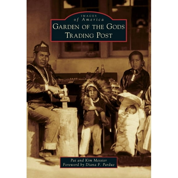 Images of America Garden of the Gods Trading Post, (Paperback)