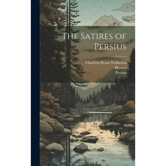 The Satires of Persius (Hardcover)
