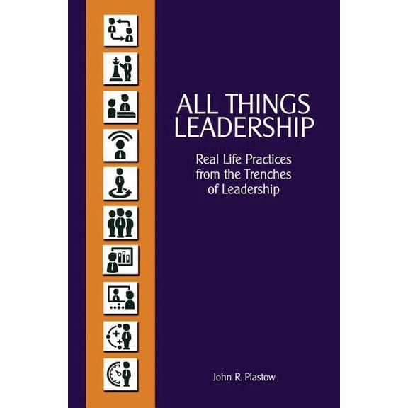 All Things Leadership, (Paperback)