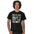 thumbnail image 5 of Flex But Like This Funny Gym Exercise Men's Graphic T Shirt Tees Brisco Brands X, 5 of 5