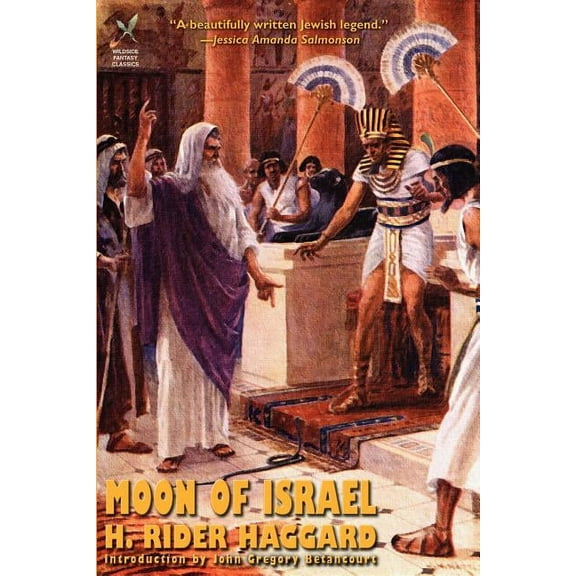 Moon of Israel: A Tale of the Exodus, (Paperback)