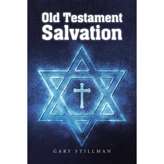 Old Testament Salvation, (Paperback)