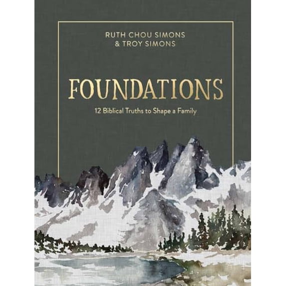 Pre-Owned Foundations: 12 Biblical Truths to Shape a Family (Hardcover) 0736969101 9780736969109