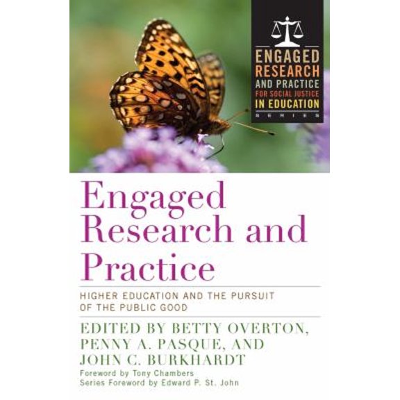 Pre-Owned Engaged Research and Practice : Higher Education and the Pursuit of the Public Good (Paperback) 9781620364406