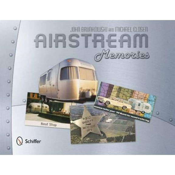 Pre-Owned Airstream Memories (Paperback) 0764341634 9780764341632