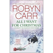 Virgin River Novel All I Want for Christmas: A Holiday Romance Novel, Book 4, (Paperback)