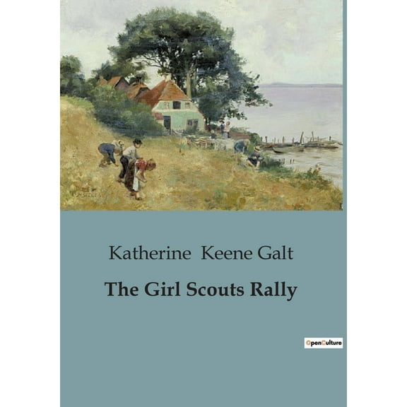 The Girl Scouts Rally: A Heartfelt Mission: The Girl Scouts' Journey to Help Gwenny, (Paperback)