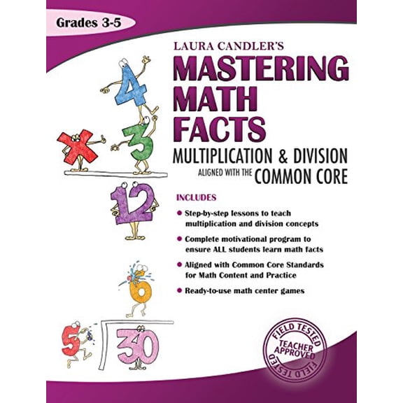 Pre-Owned Laura Candler's Mastering Math Facts: Multiplication & Division Aligned with the Common Core, 9781938406195, 1938406192, Paperback, First Edition edition