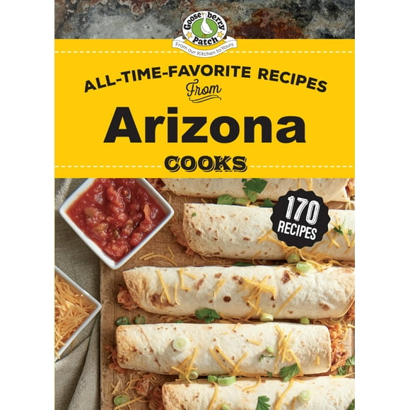 Recettes Préférées de Tous les Temps des Cuisiniers de l'Arizona (Cuisiniers Régionaux)