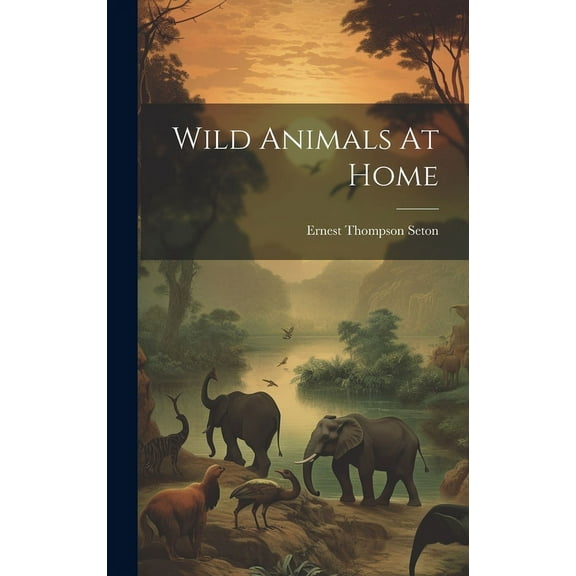 Wild Animals At Home (Hardcover)
