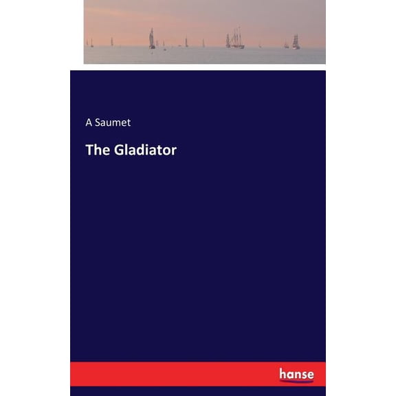 The Gladiator, (Paperback)