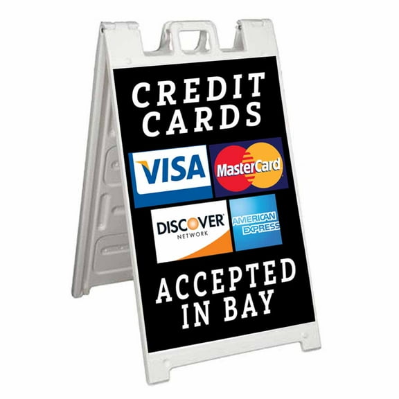 Credit Cards Accepted In Bay (24" X 36") Standard A-Frame Signicade, Includes Decal Applied To Stand