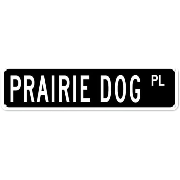 Metal Tin Sign Vintage Prairie Dog Quote Aluminum Plaque 16 x 4 Inch for Home Kitchen Garden Wall Pub Club Porch Decoration