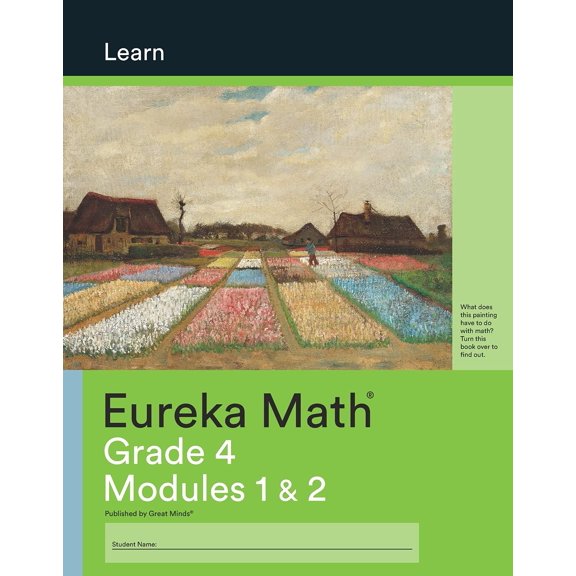 Eureka Math, Learn Grade 4 Modules 1 & 2, c. 2018 9781640540651, 1640540652