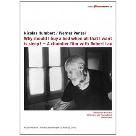 Why Should I Buy a Bed When All That I Want Is Sleep? ( Why should I buy a bed when all that I want is sleep? - A chamber film with Robert Lax / Lax Rea [ NON-USA FORMAT, PAL, Reg.0 Import - Germany (Sleeping In The Same Bed With Your Best Friend)