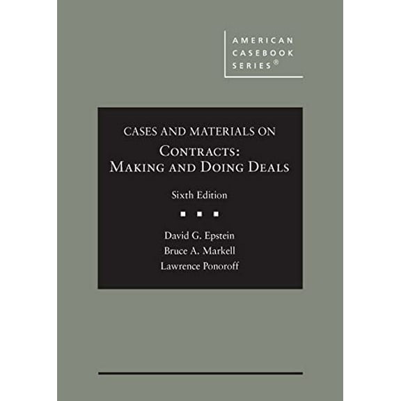 Pre-Owned Cases and Materials on Contracts, Making and Doing Deals (American Casebook Series), 9781636590615, 1636590616, Hardcover, 6 edition