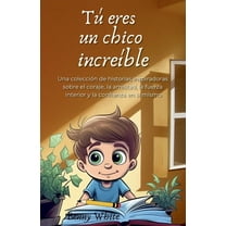 TÃº eres un chico increÃ­ble, (Paperback)