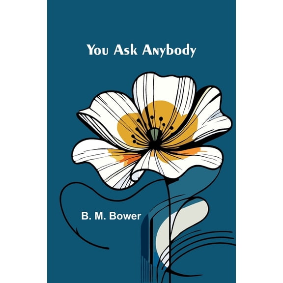 You Ask Anybody, (Paperback)