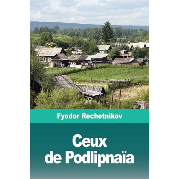Ceux de Podlipnaïa, (Paperback)