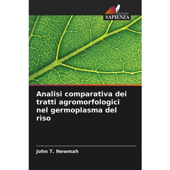 Analisi comparativa dei tratti agromorfologici nel germoplasma del riso, (Paperback)