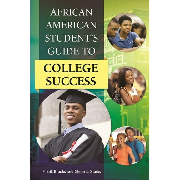 African American Student's Guide to College Success (Hardcover)